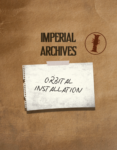 Imperial Archives: Orbital Installation cover